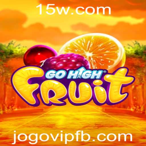 Descubra o Fascinante Mundo de GoHighFruit: O Novo Jogo Que Está Conquistando o Mundo