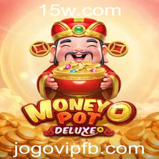 MoneyPotDELUXE: Um Guia Completo para o JogoVIP do Momento
